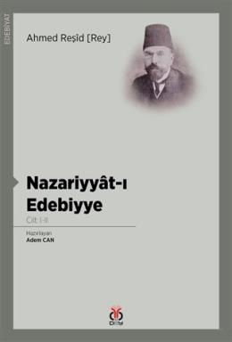 Nazariyyat-ı Edebiyye (Cilt 1-2) Ahmed Reşid Rey