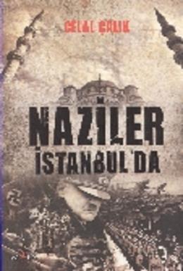 Naziler İstanbul’da