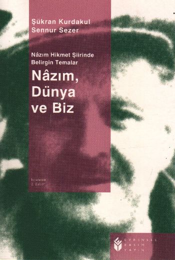 Nazım Dünya Ve Biz %17 indirimli Ş.Kurdakul-S.Sezer