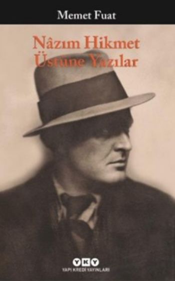 Nazım Hikmet Üzerine Yazılar Memet Fuat