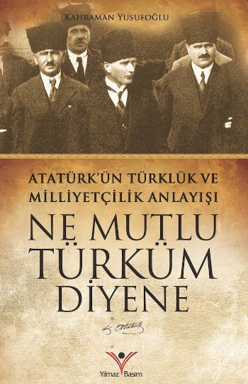 Ne Mutlu Türküm Diyene