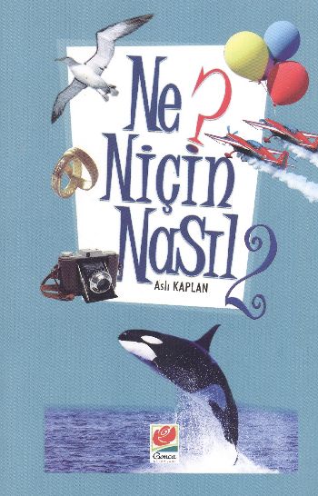 Ne? Niçin? Nasıl?-2