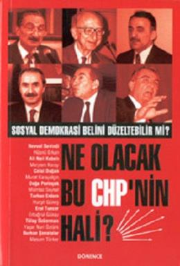 Ne Olacak Bu CHP’nin Hali