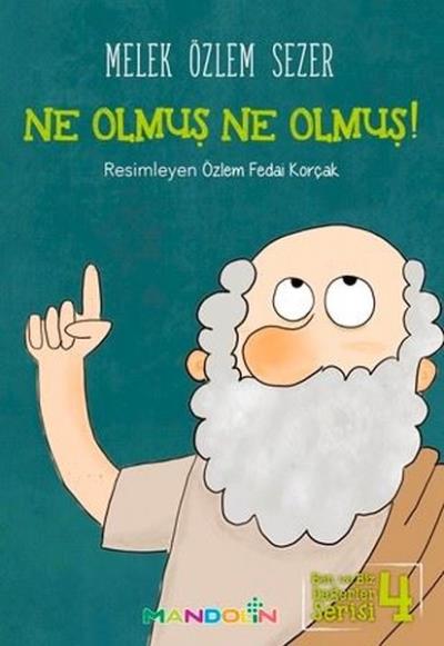 Ne Olmuş Ne Olmuş-Ben ve Biz Değerler Serisi-4