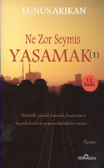 Ne Zor Şeymiş Yaşamak (1)