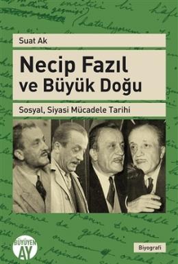 Necip Fazıl ve Büyük Doğu