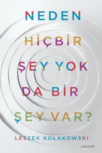 Neden Hiçbir Şey Yok Da Bir Şey Var