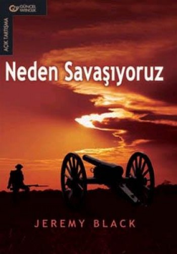 Neden Savaşıyoruz Jeremy Black