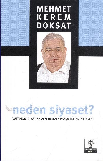 Neden Siyaset?