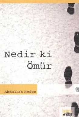 Nedir ki Ömür