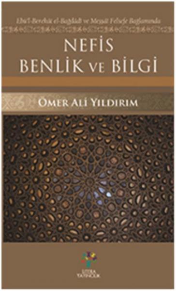 Nefis Benlik ve Bilgi Ömer Ali Yıldırım