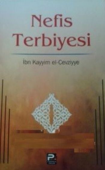 Nefis Terbiyesi İbn Kayyim el-Cevziyye