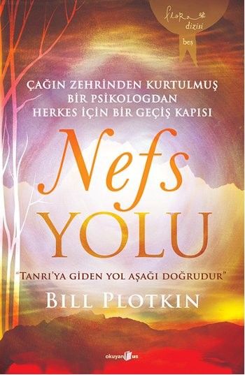 Nefs Yolu Tanrıya Giden Yol Aşağı Doğrudur