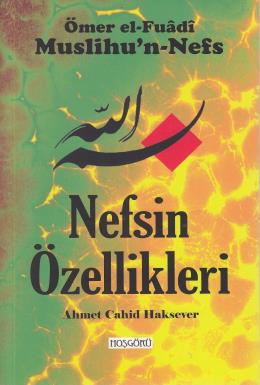 Nefsin Özellikleri