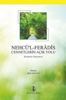 Nehcü'l Feradis - Cennetlerin Açık Yolu Kerderli Mahmud