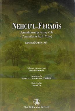 Nehcü'l Feradis -Cennetlerin Açık Yolu Mahmud Bin Ali