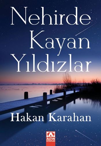 Nehirde Kayan Yıldızlar %17 indirimli Hakan Karahan