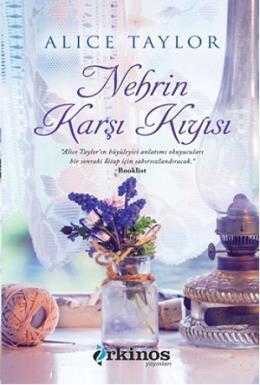 Nehrin Karşı Kıyısı Alice Taylor