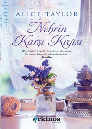 Nehrin Karşı Kıyısı Alice Taylor