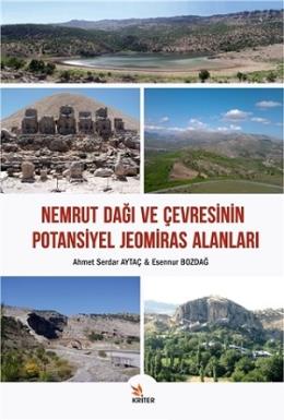 Nemrut Dağı ve Çevresinin Potansiyel Jeomiras Alanları Ahmet Serdar Ay
