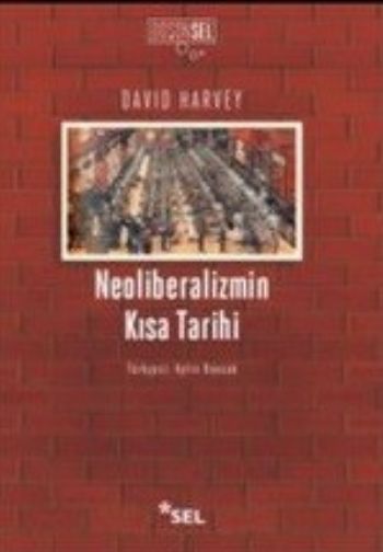 Neoliberalizmin Kısa Tarihi