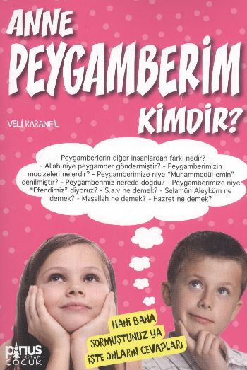 Nerede Kimdir Serisi 5 Anne Peygamberim Kimdir?