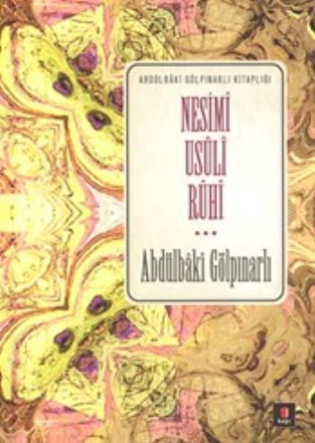 Nesimi Usuli Ruhi %25 indirimli Abdülbaki Gölpınarlı