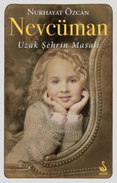 Nevcüman Uzak Şehrin Masalı