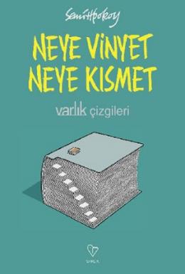 Neye Vinyet Neye Kısmet