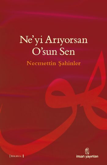 Neyi Arıyorsan Osun Sen %17 indirimli Necmettin Şahinler Neyi Arıyorsan Osun Sen %17 indirimli Necmettin Şahinler
