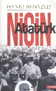 Niçin Atatürk %17 indirimli Hanri Benazus