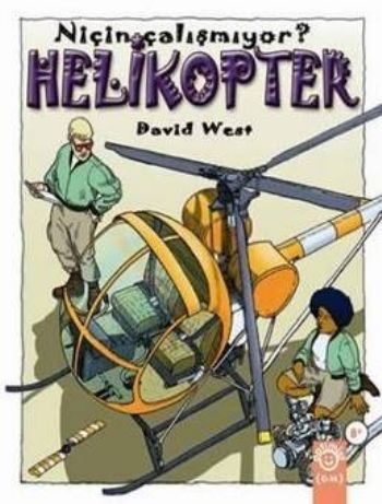 Niçin Çalışmıyor? Helikopter