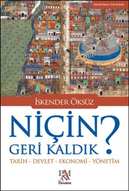 Niçin Geri Kaldık