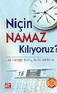 Niçin Namaz Kılıyoruz?