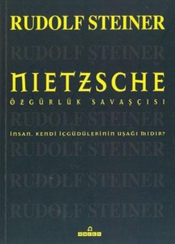 Nietszche-Özgürlük Savaşçısı