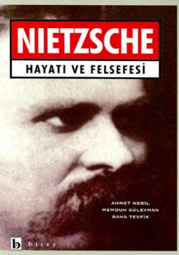 Nietzsche Hayatı ve Felsefesi %17 indirimli A.Nebil-B.Tevfik