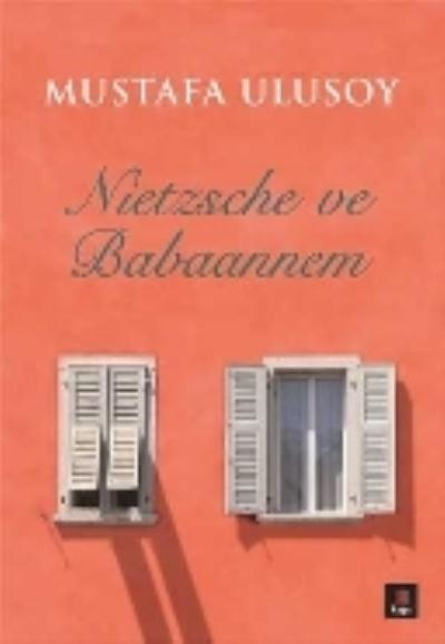 Nietzsche ve Babaannem %25 indirimli Mustafa Ulusoy