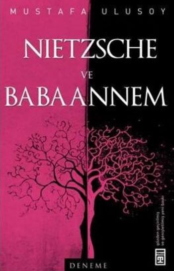 Nietzsche ve Babaannem