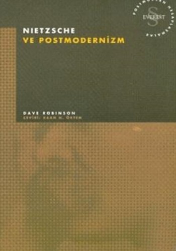 Nietzsche ve Postmodernizm Postmodern Hesaplaşmalar