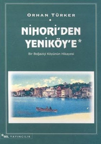 Nihori’den Yeniköy’e