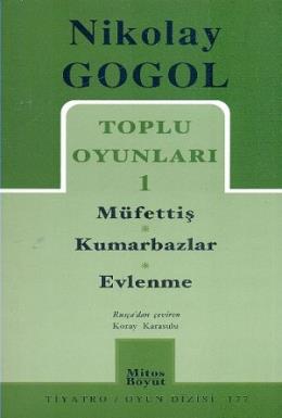 Nikolay Gogol Toplu Oyunlar 1 Müfettiş Kumarbazlar Nikolay Vasilyevich