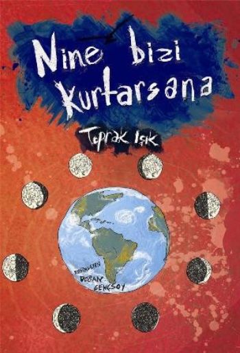 Nine Bizi Kurtarsana %17 indirimli Toprak Işık