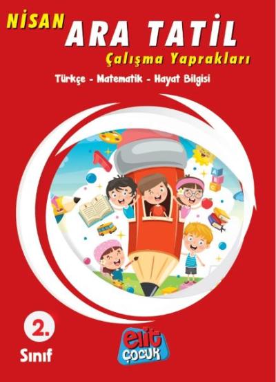 Elitçocuk 2. Sınıf Nisan Ara Tatili Çalışma Yaprakları