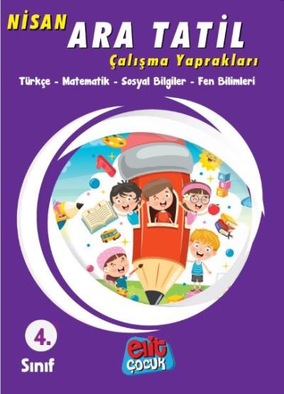 Elitçocuk 4. Sınıf Nisan Ara Tatili Çalışma Yaprakları
