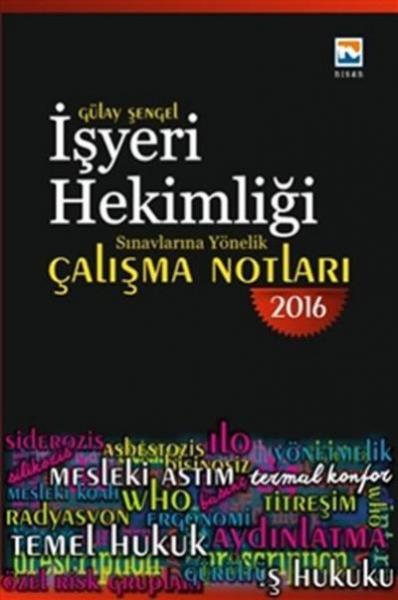 Nisan İSG İşyeri Hekimliği Sınavlarına Yönelik Çalışma Notları Gülay Ş