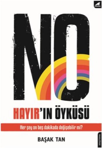 No Hayır'ın Öyküsü