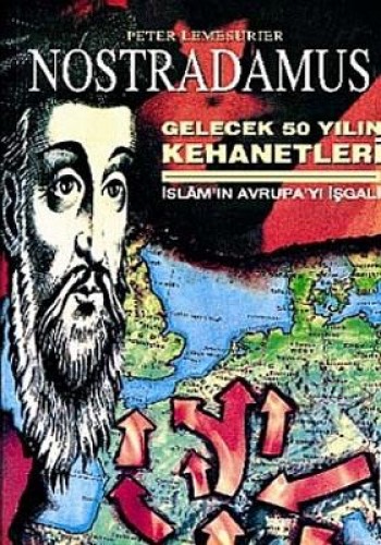 Nostradamus Gelecek Elli Yılın Kehanetleri