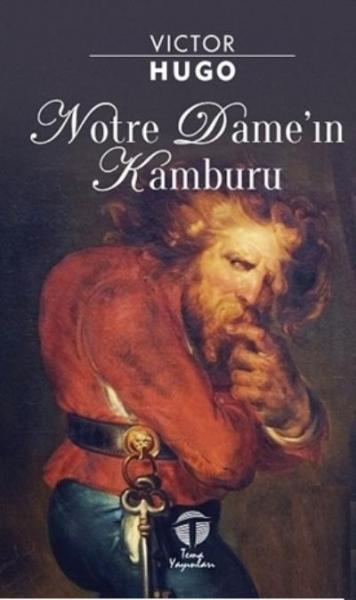 Notre Dame'ın Kamburu Victor Hugo