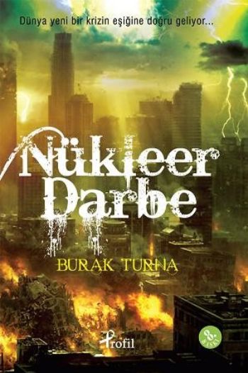 Nükleer Darbe %25 indirimli Burak Turna