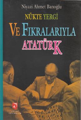 Nükte Yergi Ve Fıkralarıyla Atatürk